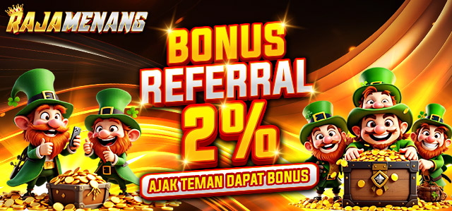 BONUS REFERRAL 2%