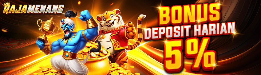 BONUS DEPOSIT HARIAN 5%